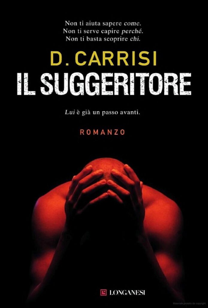 I 10 Libri Gialli Di Donato Carrisi Da Leggere Almeno Una Volta Nella Vita