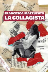 La collagista di Francesca Mazzucato