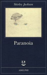 Paranoia di Shirley Jackson