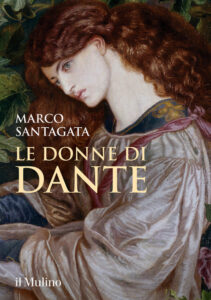 Le donne di Dante di Marco Santagata