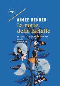 La notte delle farfalle di Aimee Bender