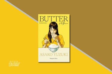 “Butter” è il nuovo thriller di Asako Yuzuki: caso editoriale giallo dove il cibo è al centro della storia